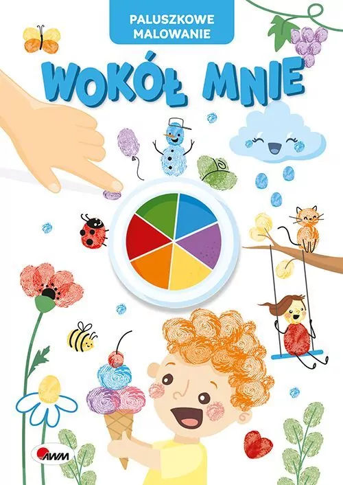 Wokół mnie. Paluszkowe malowanie - tantis.pl