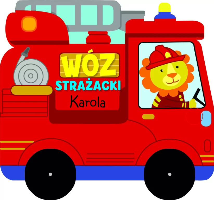 Wóz strażacki Karola - tantis.pl
