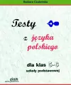 Testy z języka polskiego dla klas 5-6 szkoły podstawowej - tantis.pl
