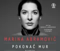 Pokonać mur. Wspomnienia. Marina Abramović. Audiobook - tantis.pl