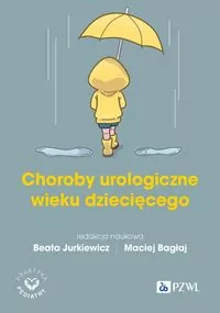 Choroby urologiczne wieku rozwojowego - tantis.pl
