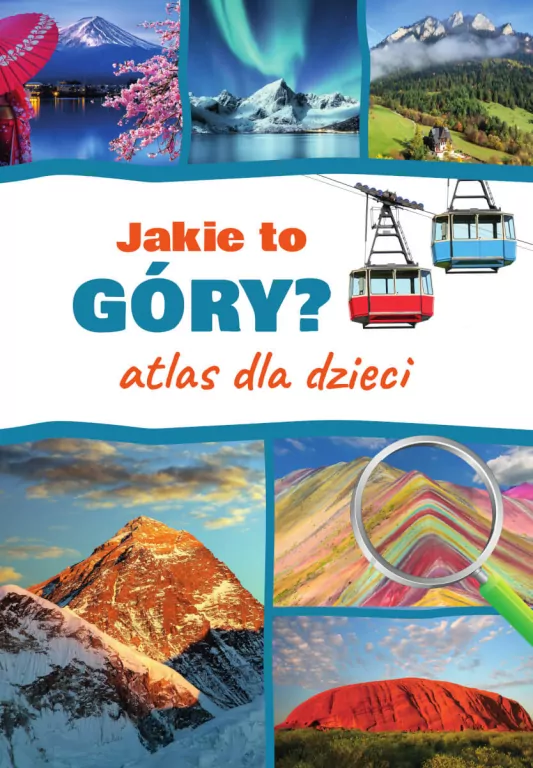 Jakie to góry? Atlas dla dzieci - tantis.pl