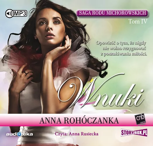 Wnuki. Saga rodu Michorowskich Tom 4 Audiobook - tantis.pl