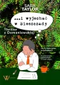..i wyjechać w Bieszczady.Thriller z Domaniewskiej - tantis.pl