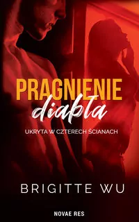 Pragnienie diabła. Ukryta w czterech ścianach - tantis.pl