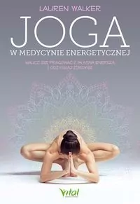 Joga w medycynie energetycznej - tantis.pl