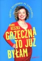 Grzeczna to już byłam. Kobiecy przewodnik po seksualności - tantis.pl