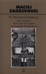 W obronie konstytucji. Myśl polityczna Henry’ego Saint Johna wicehrabiego Bolingbroke’a