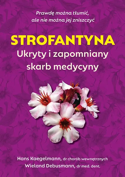 Strofantyna. Ukryty i zapomniany skarb medycyny - tantis.pl