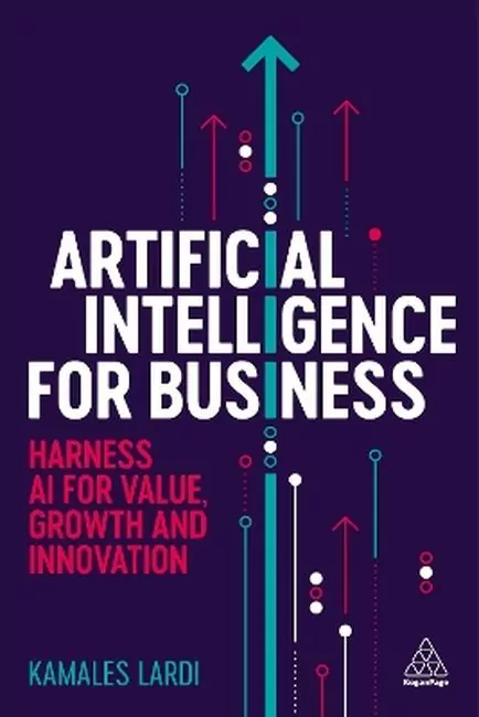Artificial intelligence for business. Harness AI for value, growth and innovation wer. angielska - tantis.pl
