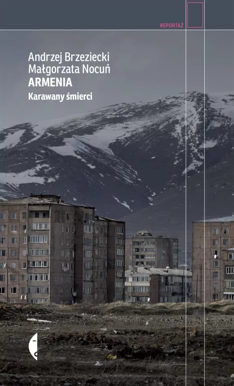 Armenia. Karawany śmierci. Reportaż - tantis.pl