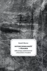 Intencjonalność i trauma - tantis.pl