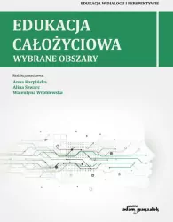 Edukacja całożyciowa Wybrane obszary