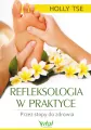 Refleksologia w praktyce. Przez stopy do zdrowia - tantis.pl