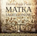 Matka Jagiellonów. Audiobook - tantis.pl