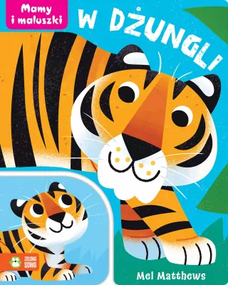 Książeczki kreatywne i aktywizujące - Mamy i maluszki. W dżungli