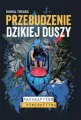 Przebudzenie dzikiej duszy. Packrafting i bikerafting - tantis.pl