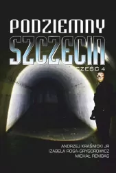 Podziemny Szczecin. Część 4