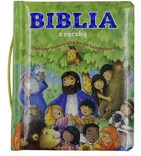 Biblia z rączką. Ulubione historie biblijne dla najmłodszych - tantis.pl