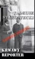 Krwawy reporter. Tajemniczy donosiciel - tantis.pl
