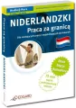 Niderlandzki - Praca za granicą + CD - tantis.pl