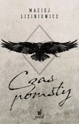 Czas pomsty. Dzikie pola