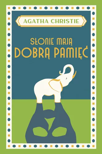 Słonie mają dobrą pamięć - tantis.pl