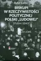 Biskupi w rzeczywistości politycznej Polski.. - tantis.pl