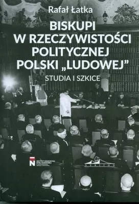 Biskupi w rzeczywistości politycznej Polski..