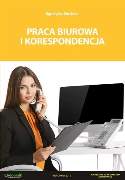 Praca biurowa i korespondencja. Podręcznik - tantis.pl