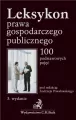 Leksykon prawa gospodarczego publicznego. 100 podstawowych pojęć - tantis.pl
