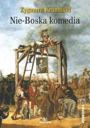 Nie-Boska komedia. Kanon lektur - tantis.pl