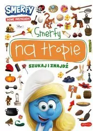 Smerfy na tropie. Szukaj i znajdź. Nowe przygody - tantis.pl
