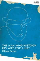 Man Who Mistook His Wife for a Hat