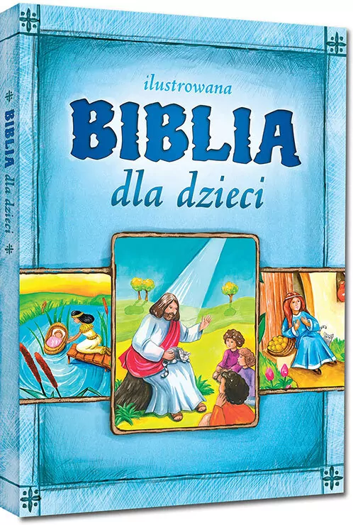 Ilustrowana Biblia dla dzieci - tantis.pl