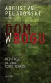 Dom w Bogu, Wydanie 2 - tantis.pl