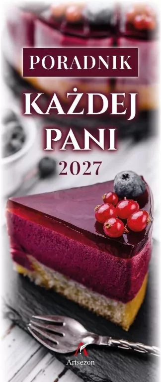 Kalendarz 2027 poradnik każdej pani MIX - tantis.pl