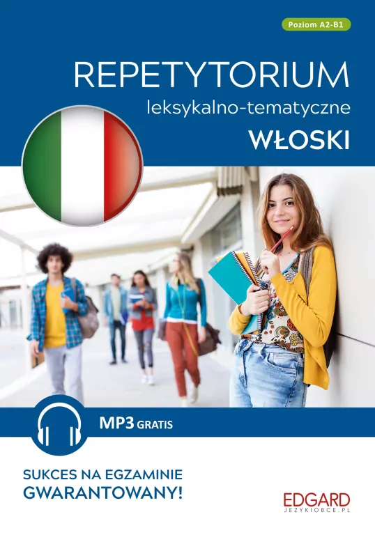 Włoski. Repetytorium leksykalno-tematyczne. A2-B1 - tantis.pl