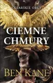 Ciemne chmury. Cesarskie orły. Tom 1 - tantis.pl