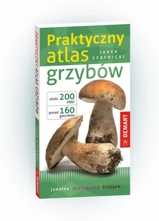 Praktyczny atlas grzybów - tantis.pl
