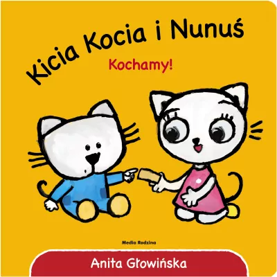Kicia Kocia i Nunuś Kochamy!