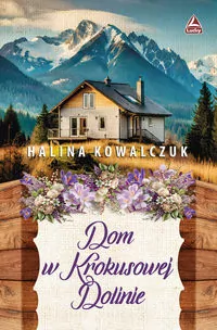 Dom w Krokusowej Dolinie - tantis.pl