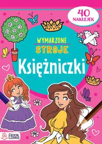 Księżniczki. Wymarzone stroje - tantis.pl