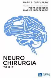 Neurochirurgia. Tom 2 - tantis.pl