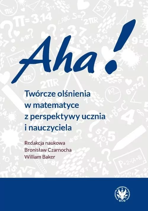 Aha! Twórcze olśnienia w matematyce... - tantis.pl
