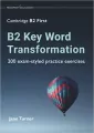 B2 Key Word Transformation. Cambridge B2 First - tantis.pl