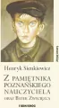 Z pamiętnika poznańskiego nauczyciela oraz Bartek Zwycięzca. Kanon lektur - tantis.pl
