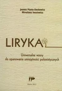 Liryka. Uniwersalne wzory do opanowania umiejętności polonistycznych - tantis.pl