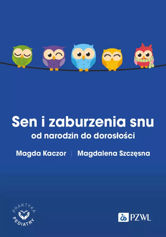 Sen i zaburzenia snu od narodzin do dorosłości - tantis.pl