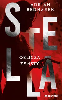 Stella. Tom II Oblicza zemsty - tantis.pl